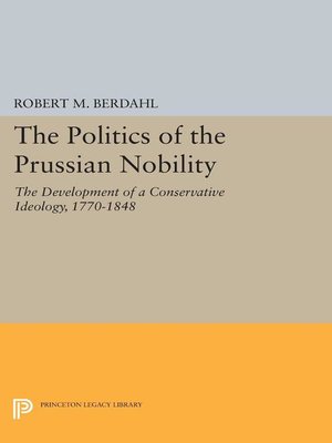 cover image of The Politics of the Prussian Nobility
